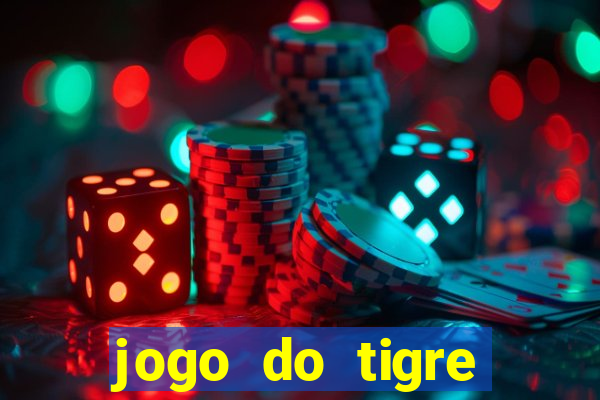 jogo do tigre bonus de cadastro